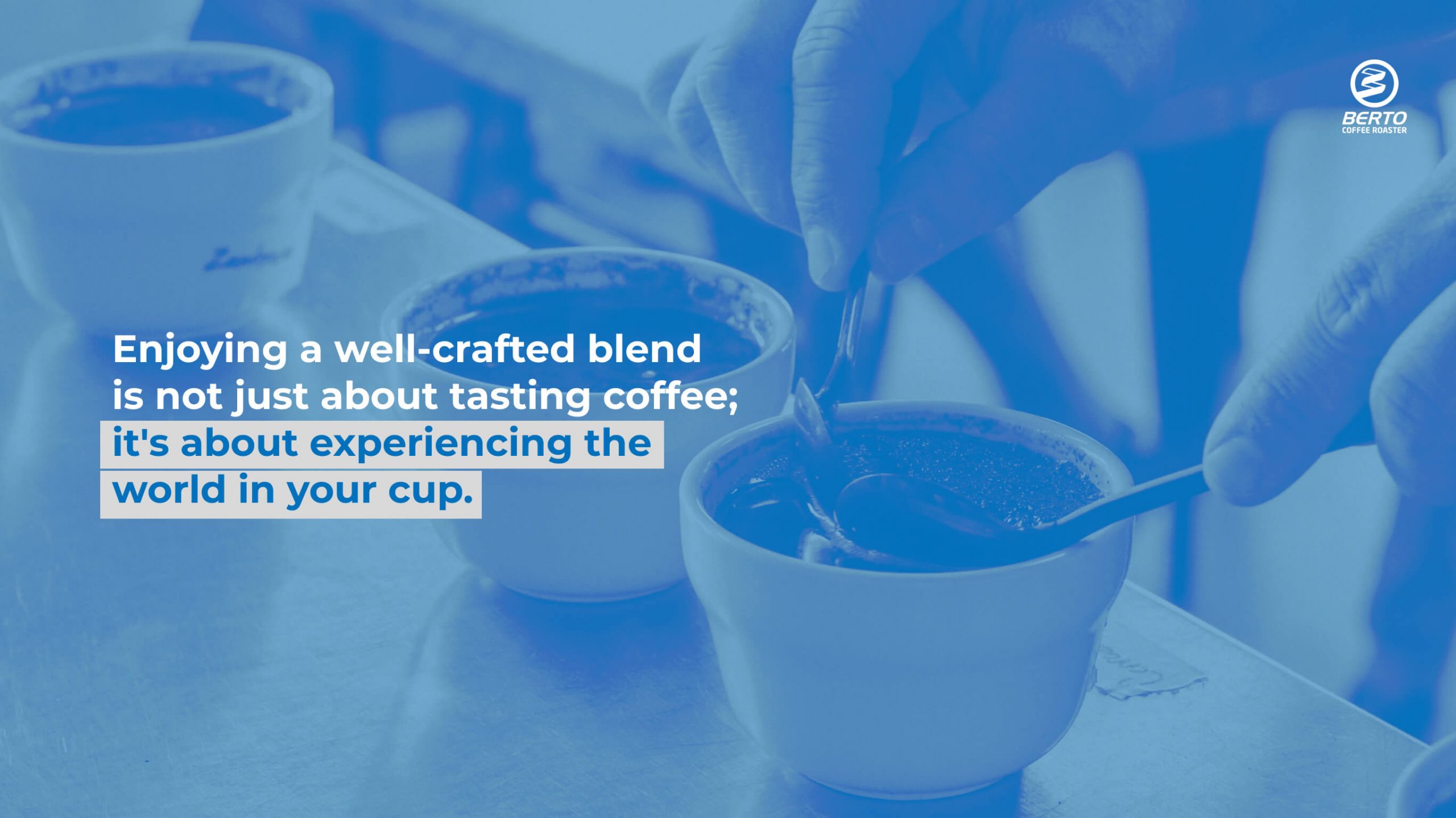 The Art and Science of Blending Coffee Beans - Berto Coffee Roaster