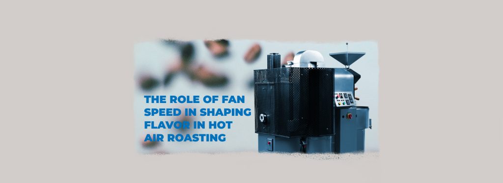 The Role of Fan Speed.
