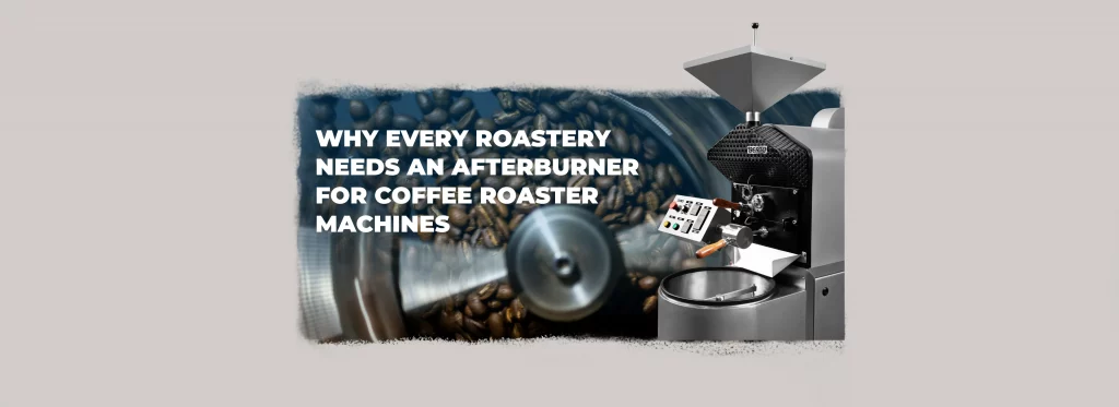 Coffee roasting machine with integrated afterburner system and rotating drum, illustrating cleaner roasting and emission control.
